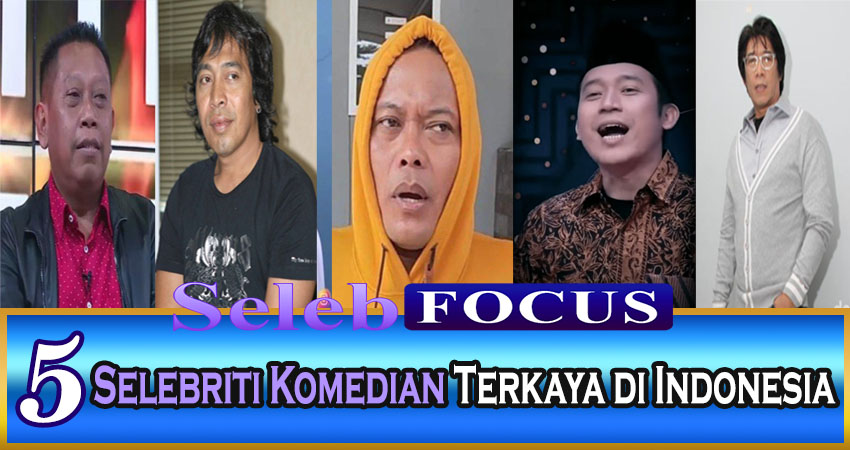 5 Selebriti Komedian Terkaya Di Indonesia