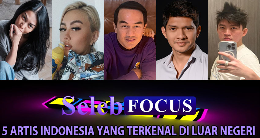 5 Artis Indonesia yang Terkenal di Luar Negeri