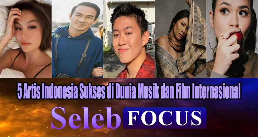 5 Artis Indonesia Sukses di Dunia Musik dan Film Internasional