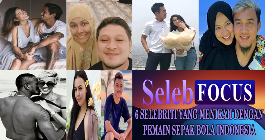 6 Selebriti yang Menikah dengan Pemain Sepak Bola di Indonesia