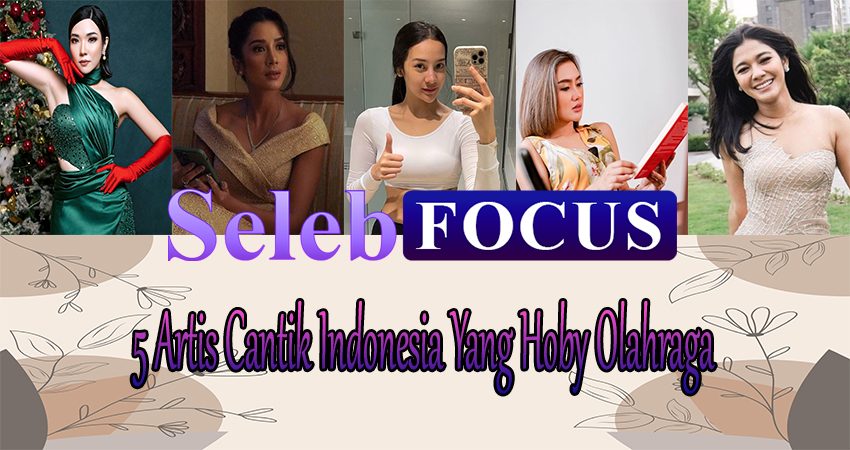 5 Artis Cantik Indonesia Yang Hoby Olahraga