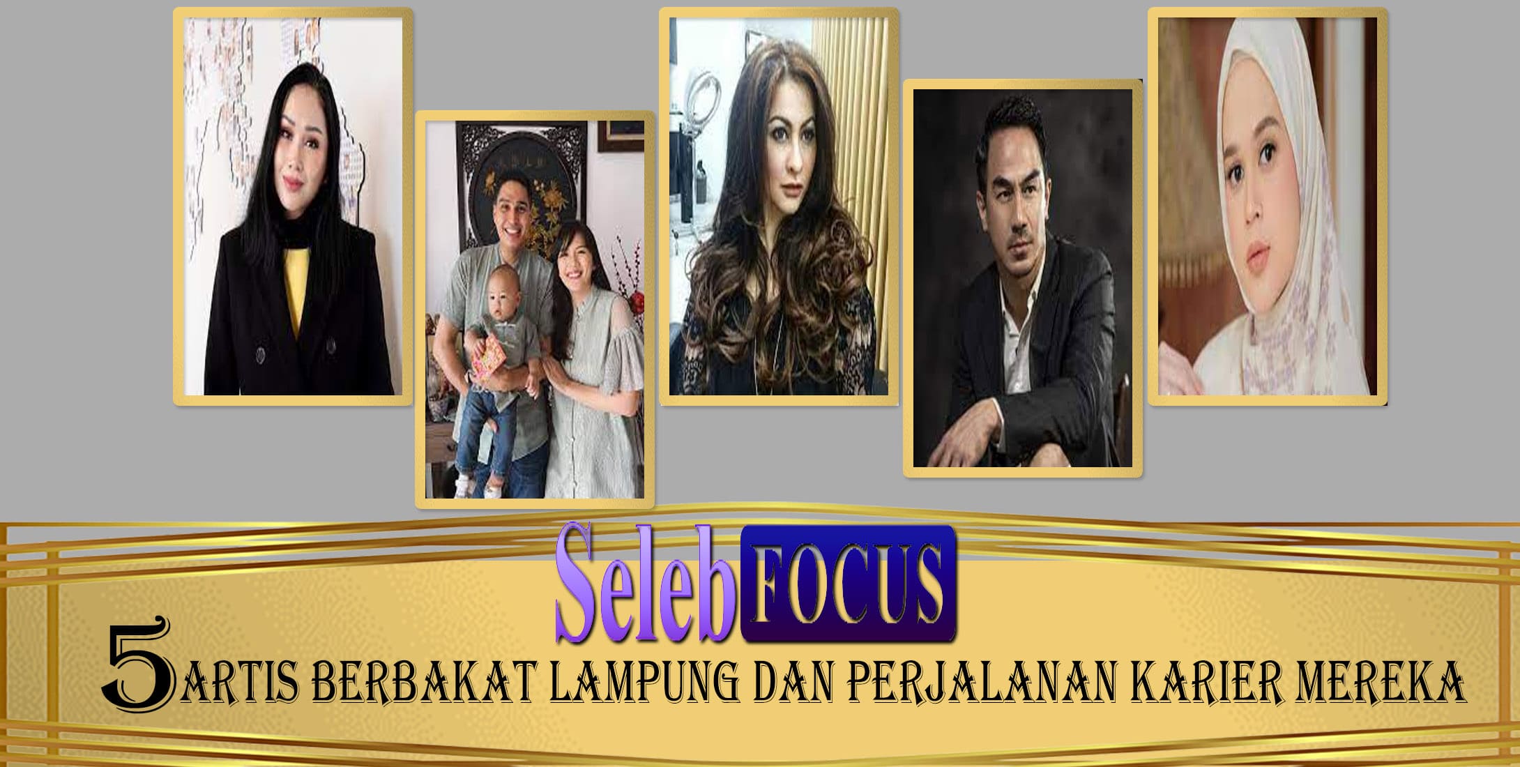 5 Artis Berbakat Lampung