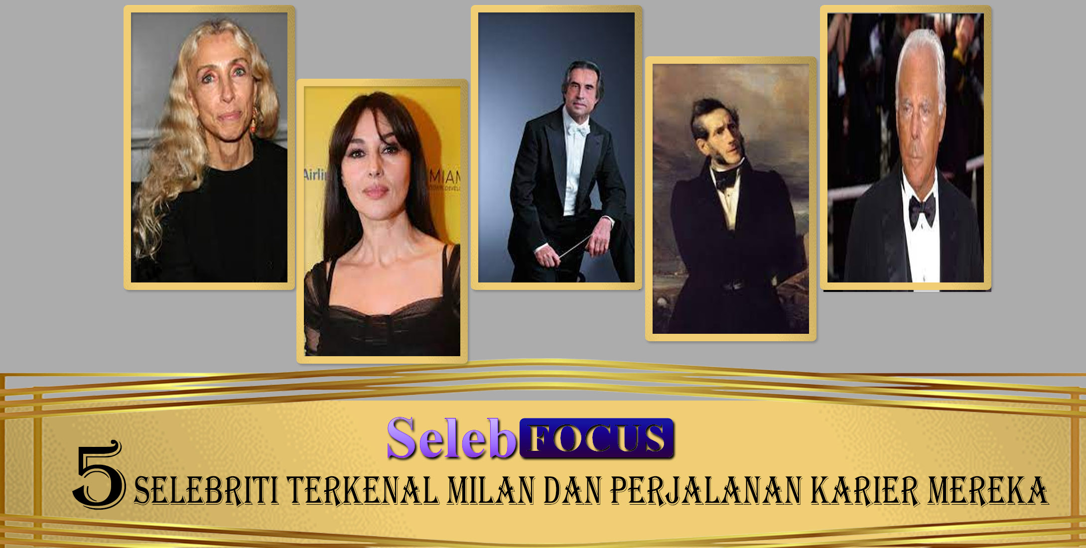 5 Selebriti Terkenal Milan