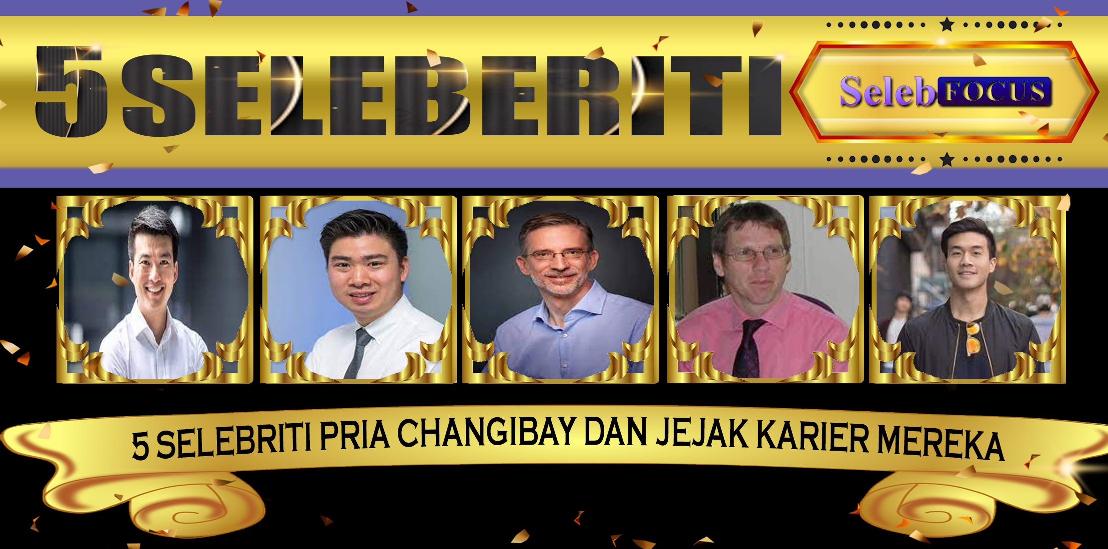 5 Selebriti Pria ChangiBay