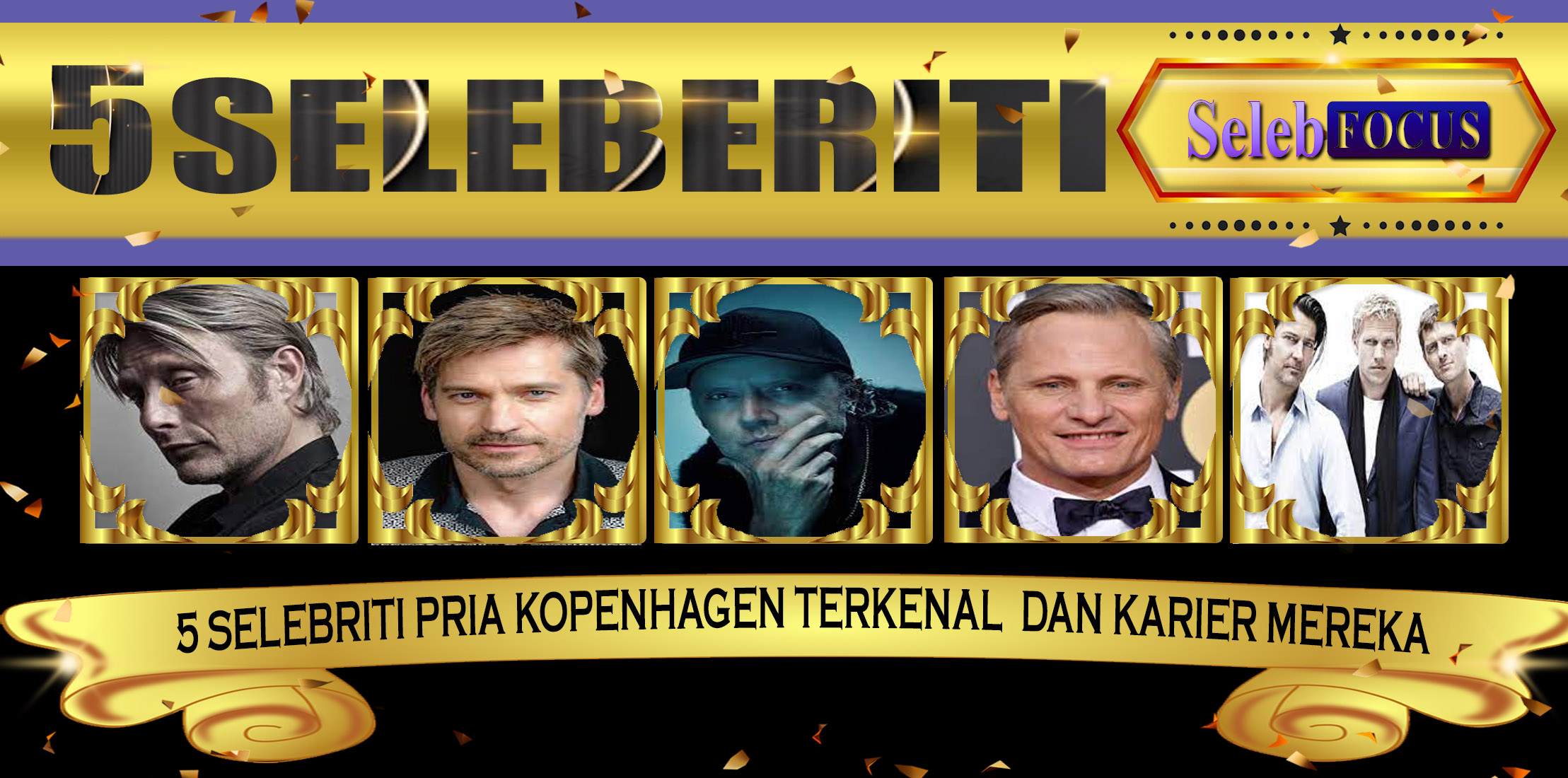 5 Selebriti Pria Kopenhagen