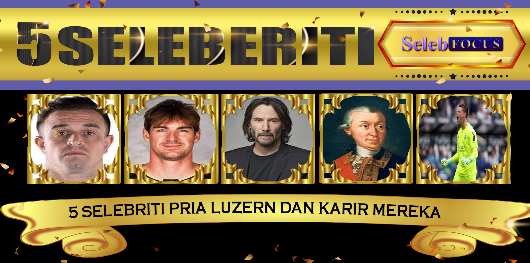 5 Selebriti Pria Luzern