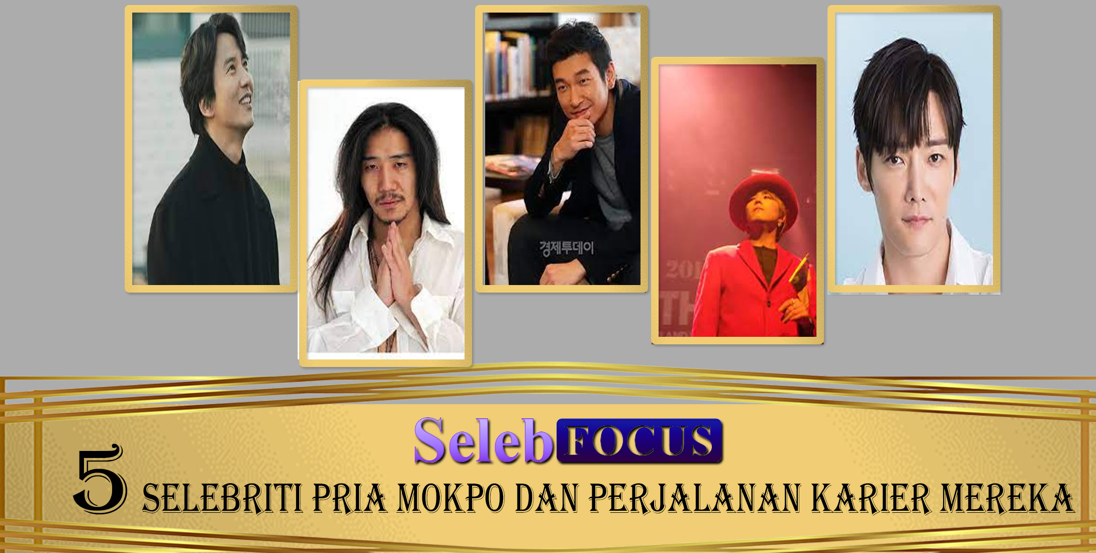 5 Selebriti Pria Mokpo