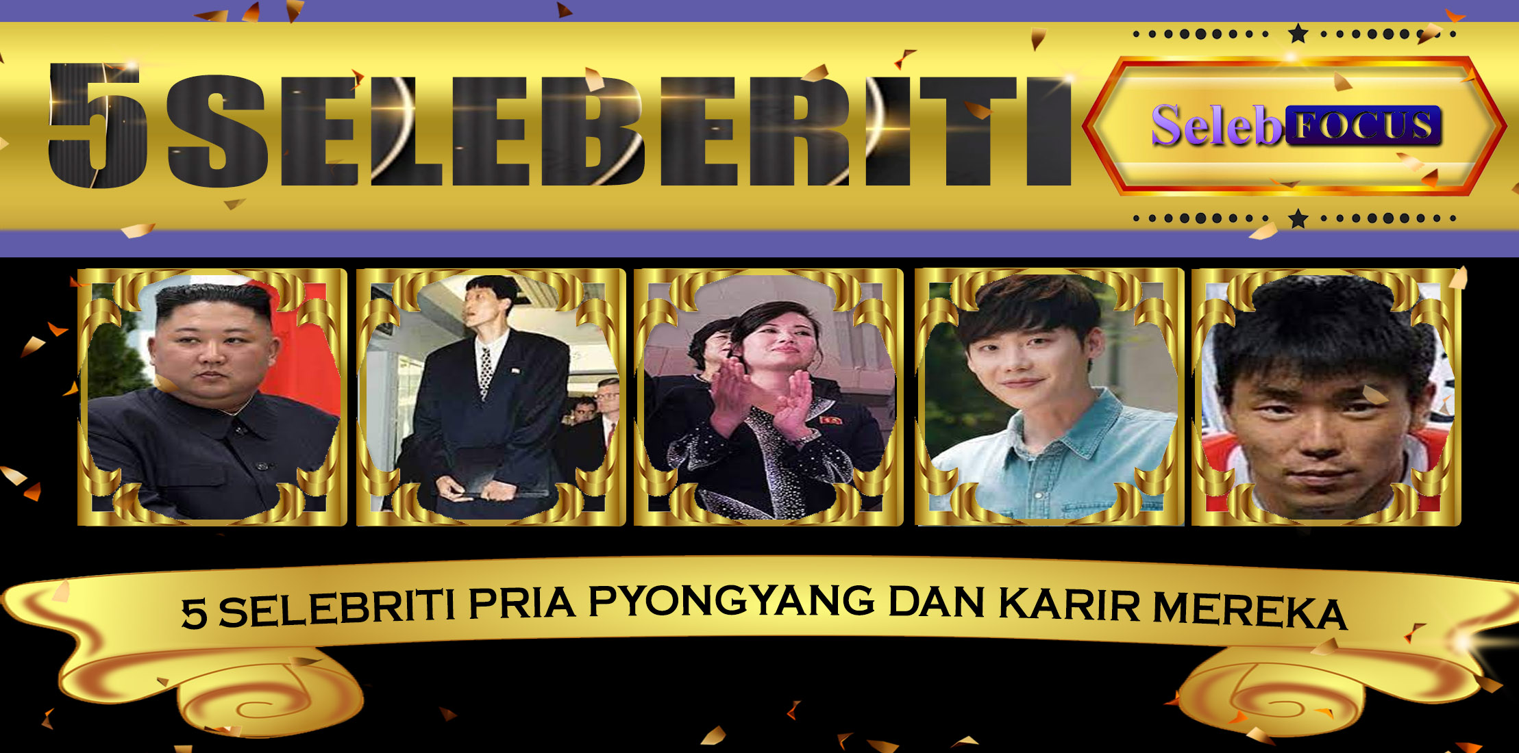 5 Selebriti Pria Pyongyang dan Karir Mereka