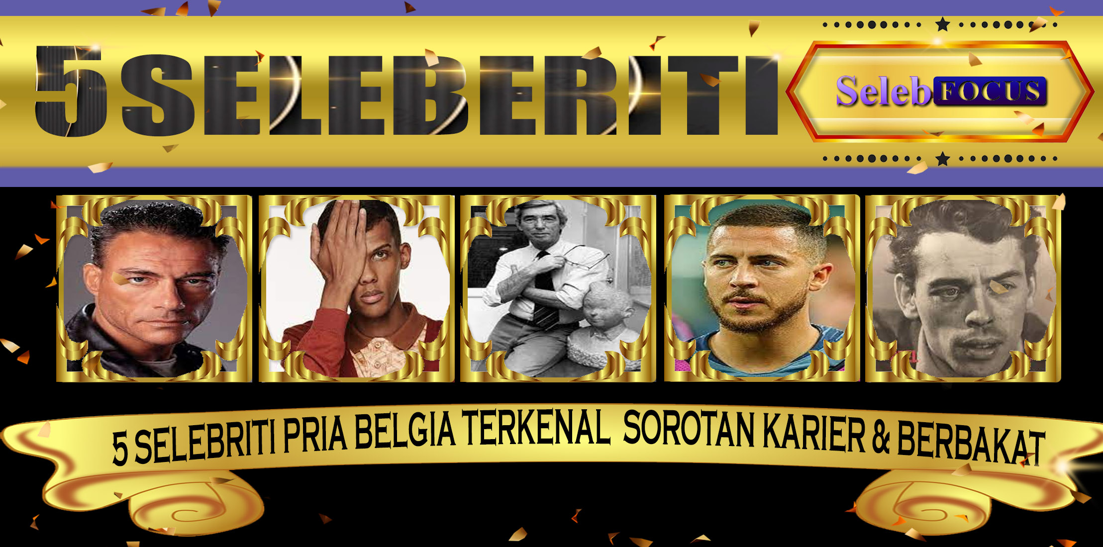 5 Selebriti Pria Belgia Terkenal  Sorotan Karier & Berbakat