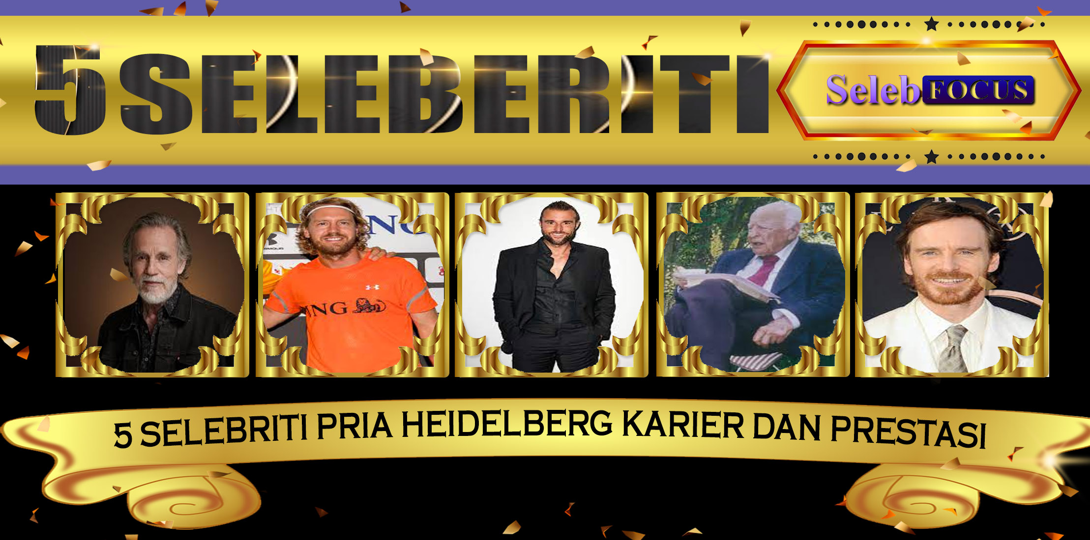 5 Selebriti Pria Heidelberg