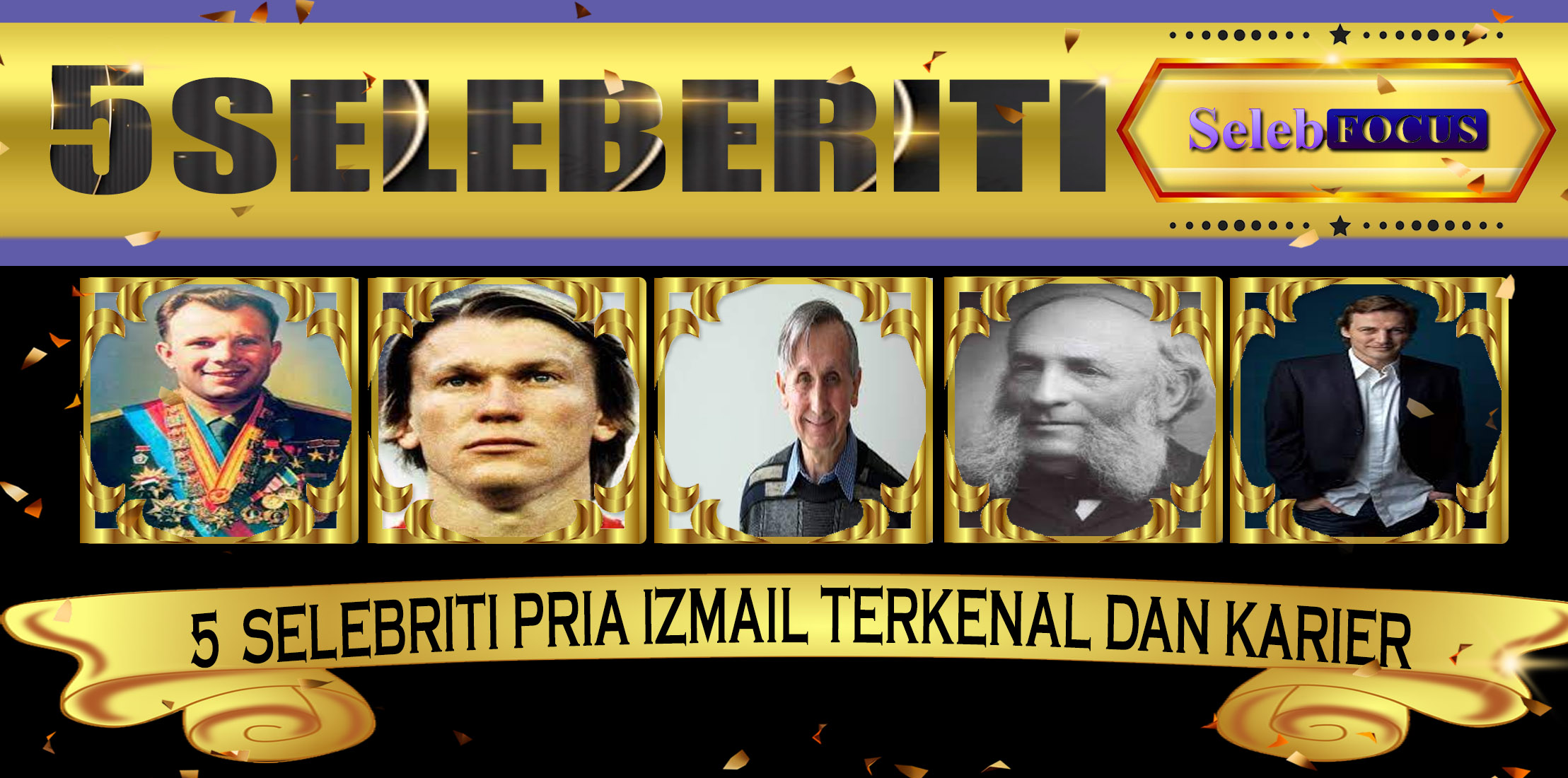 5 Selebriti Pria Izmail