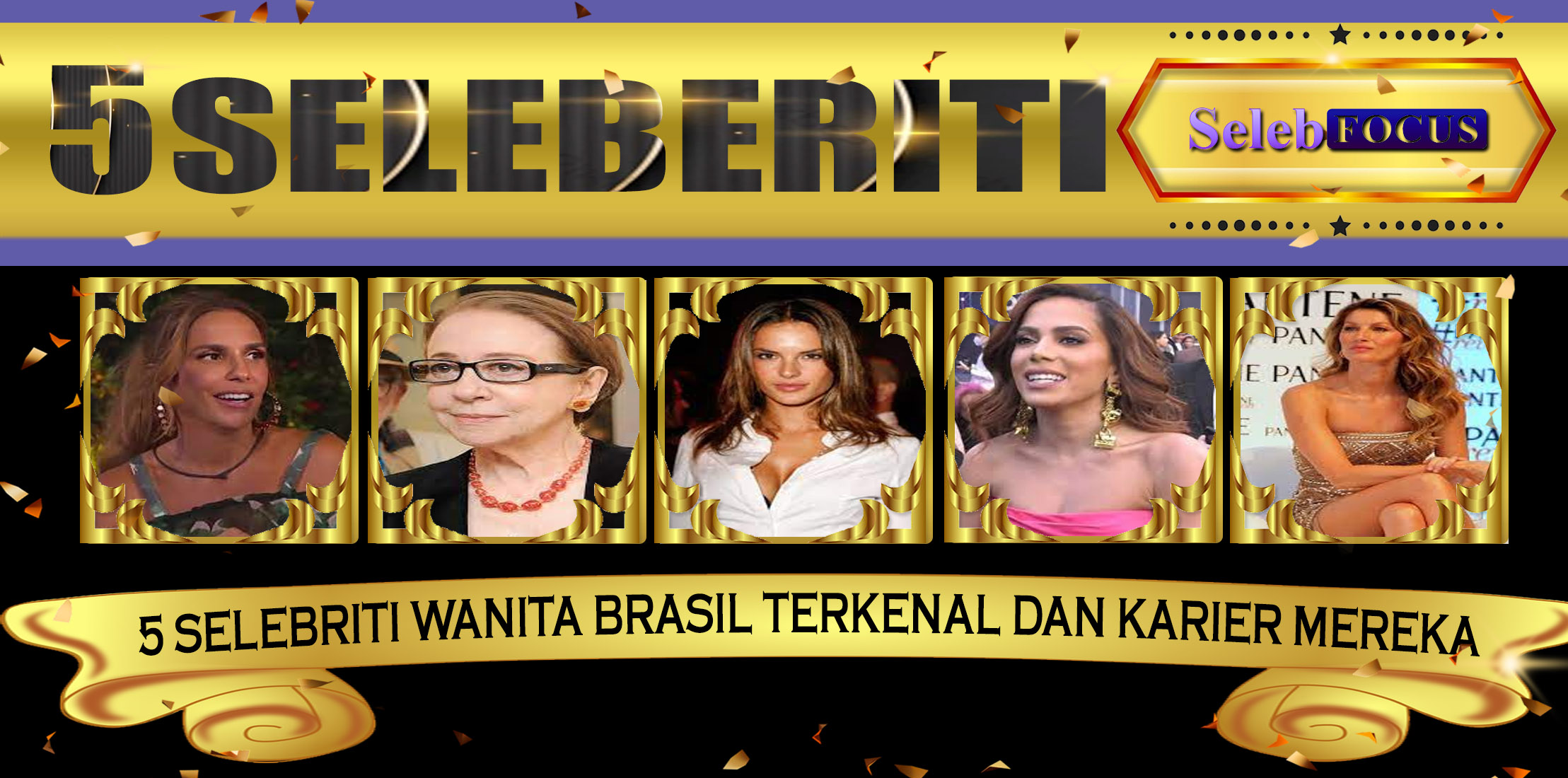 5 Selebriti Wanita Brasil