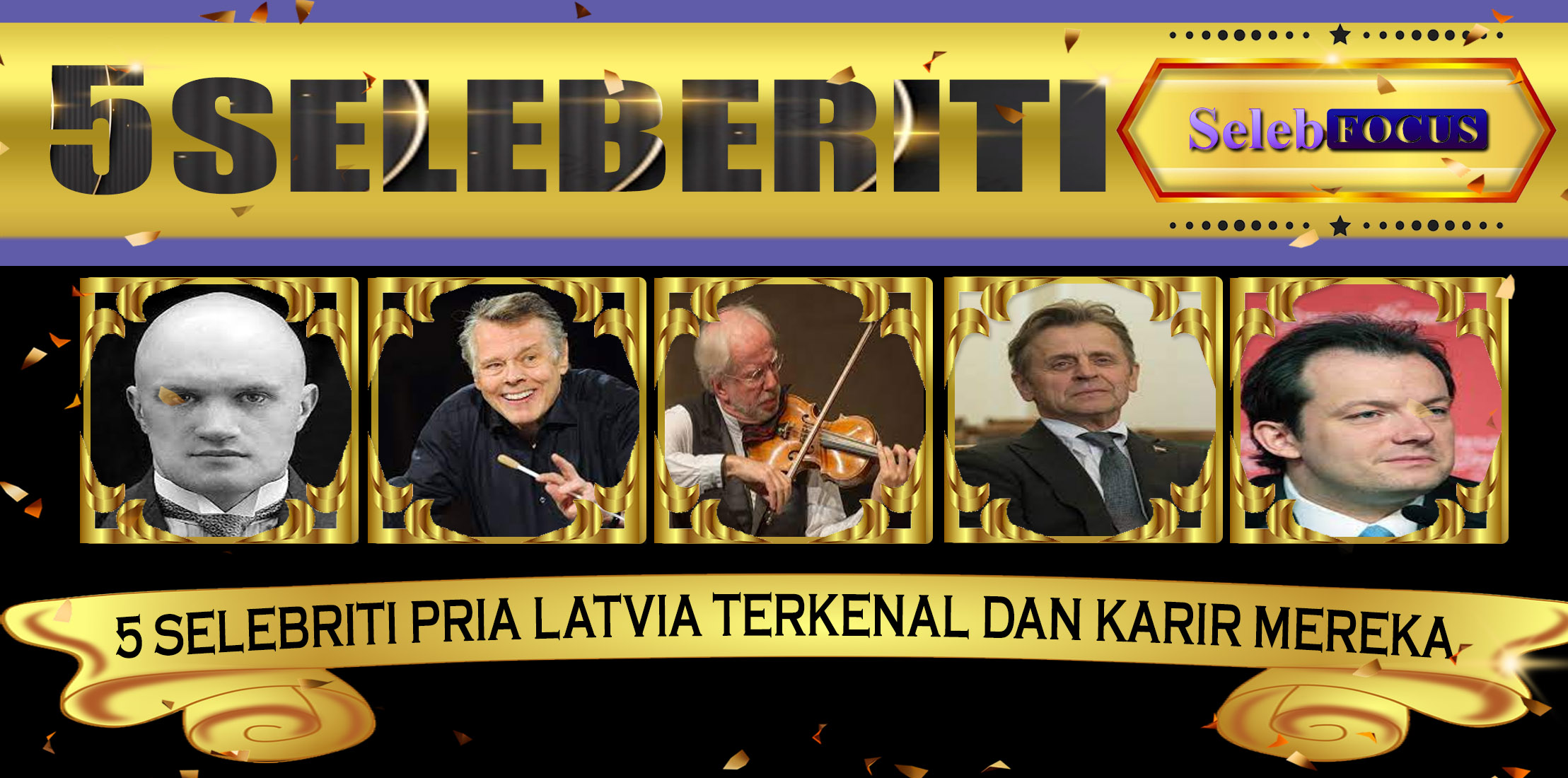 5 Selebriti Pria Latvia