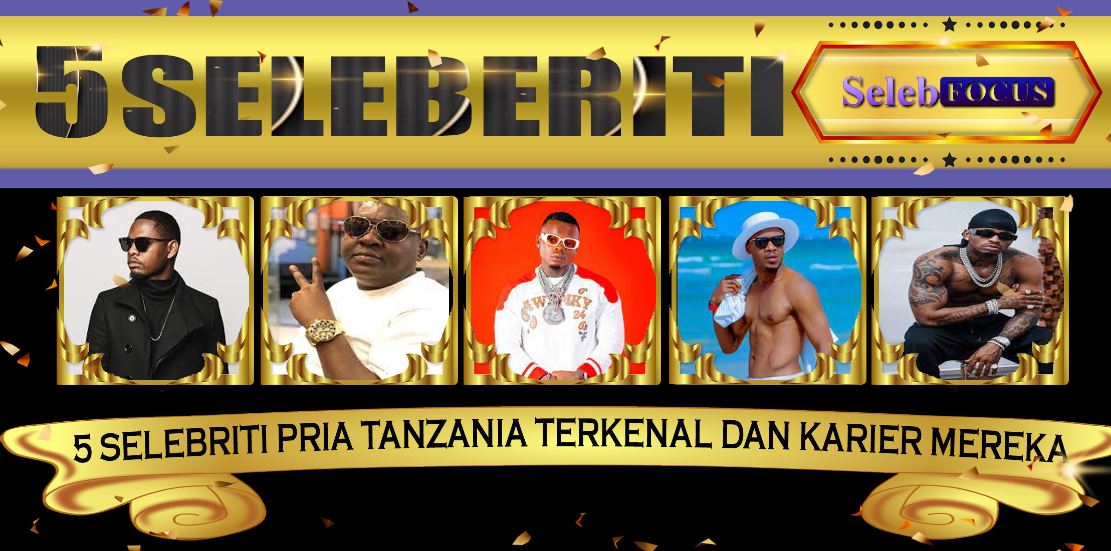 5 Selebriti Pria Tanzania