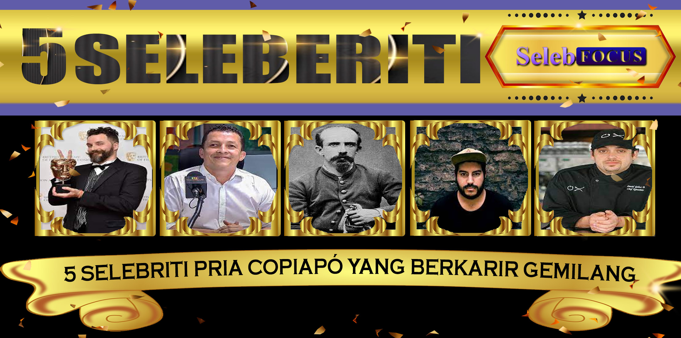 5 Selebriti Pria Copiapó