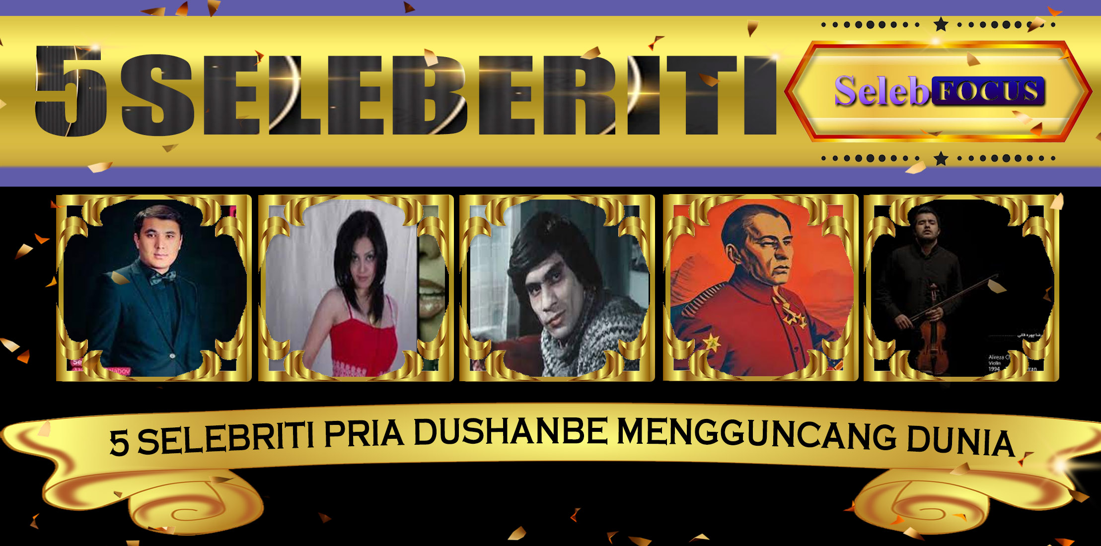 5 Selebriti Pria Dushanbe