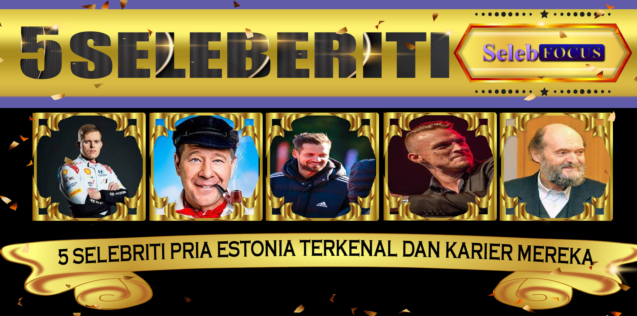 5 Selebriti Pria Estonia