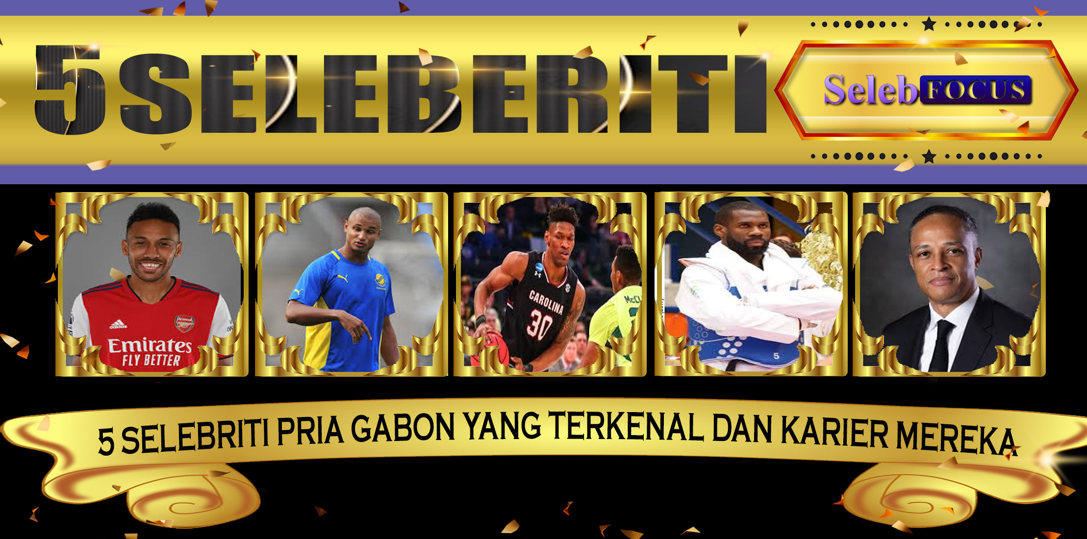 5 Selebriti Pria Gabon yang Terkenal dan Karier Mereka