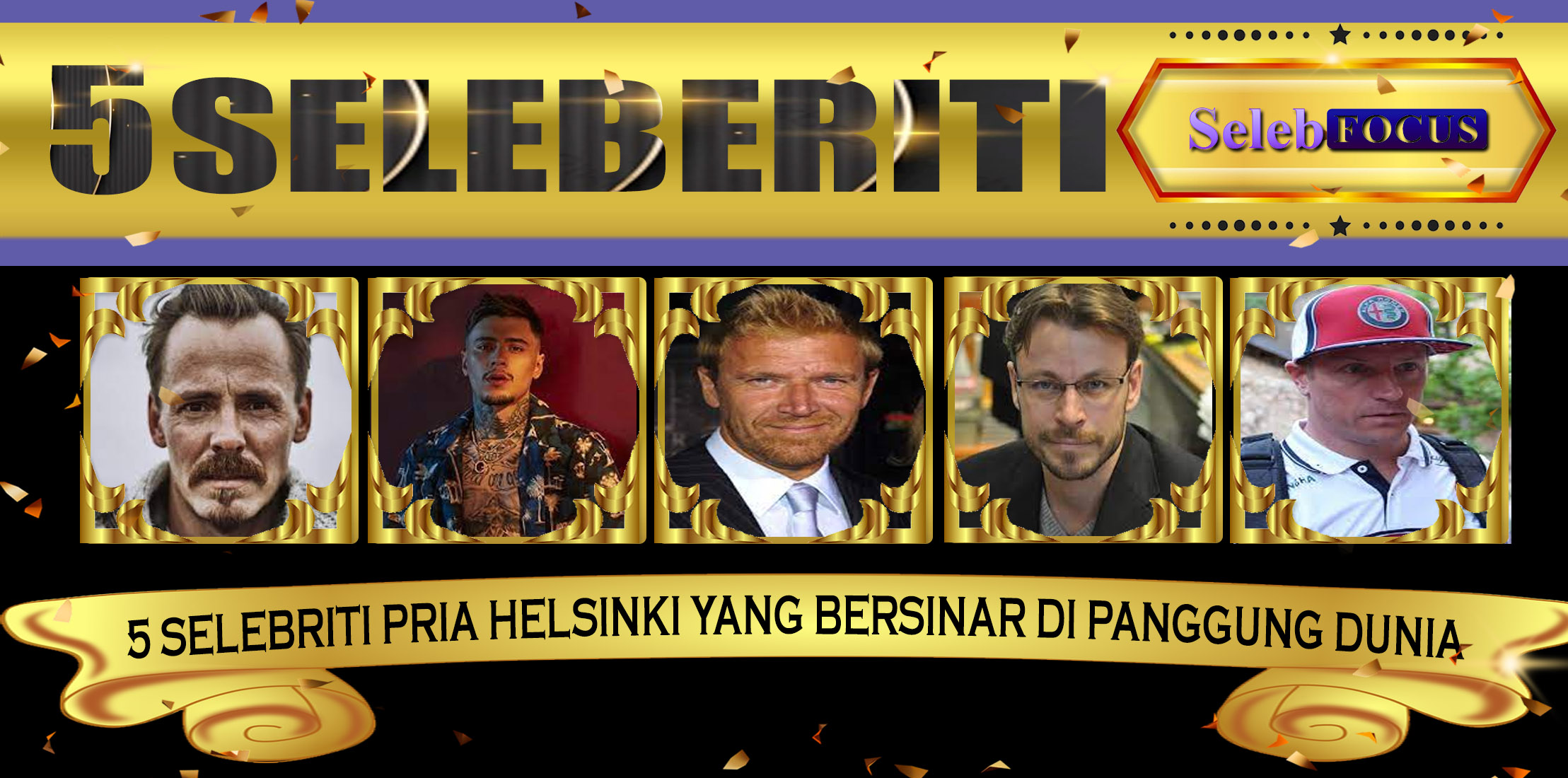 5 Selebriti Pria Helsinki