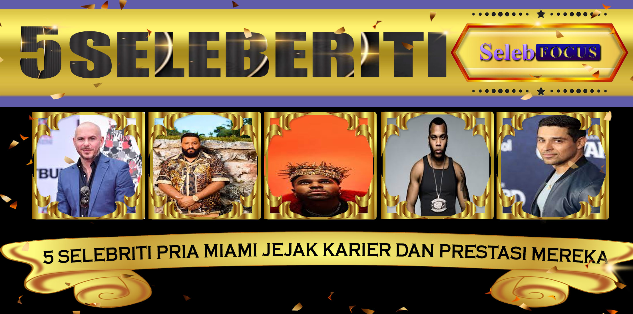 5 Selebriti Pria Miami