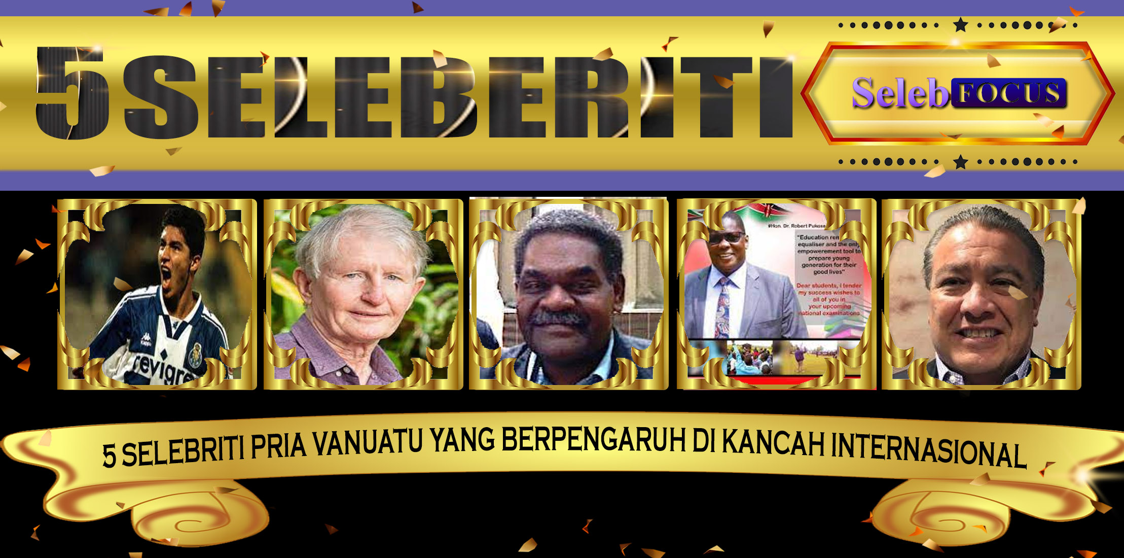 5 Selebriti Pria Vanuatu