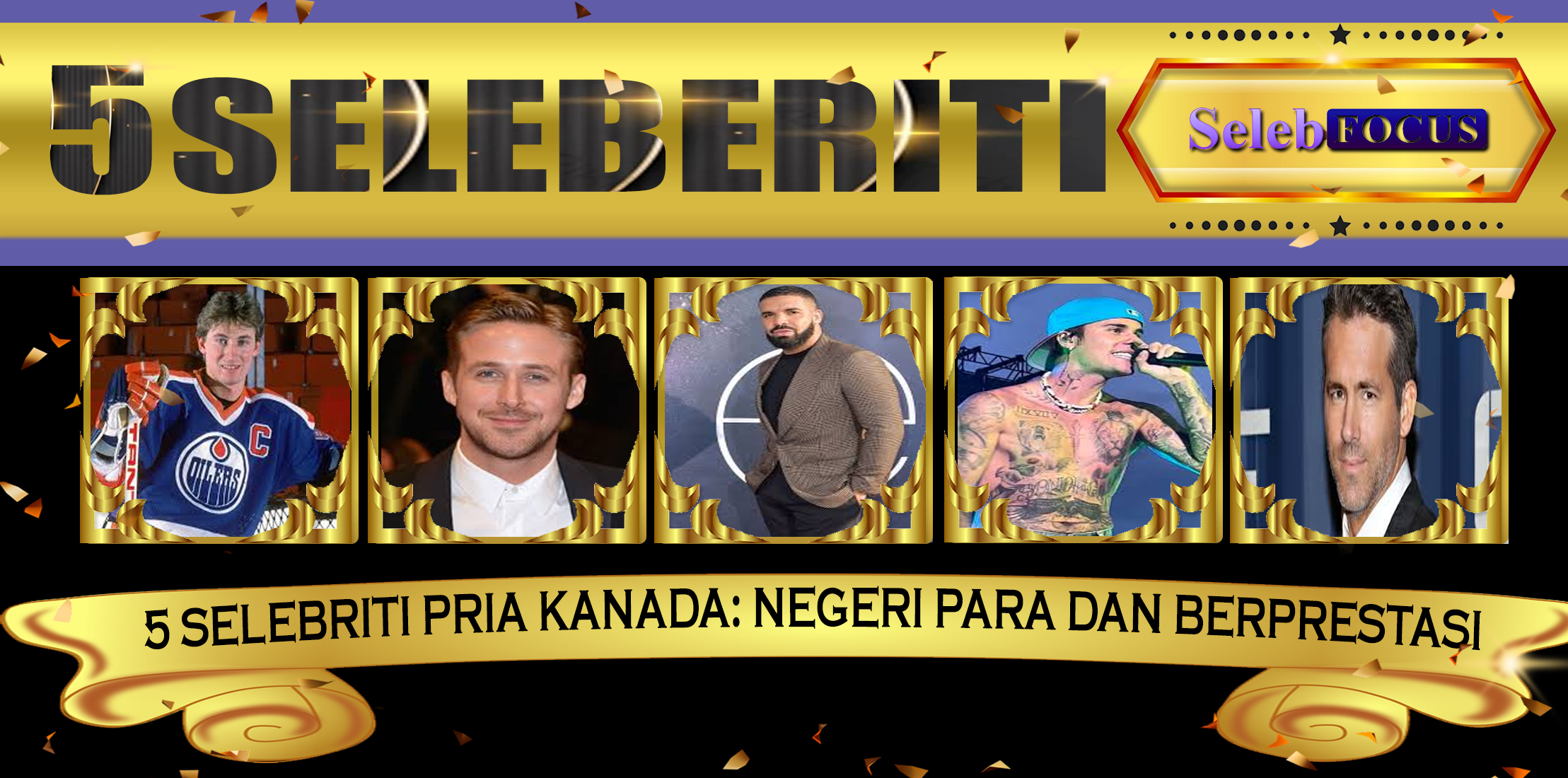 5 Selebriti Pria Kanada: Negeri Para dan Berprestasi